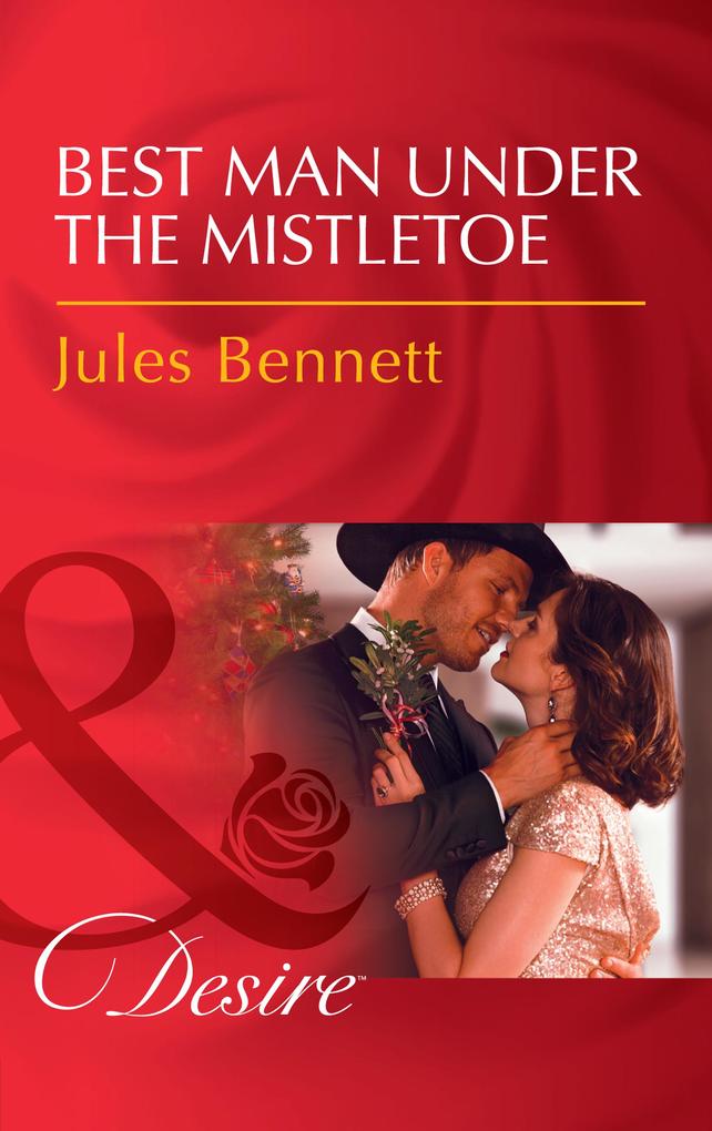 Produktbild: Best Man Under The Mistletoe | Jules Bennett