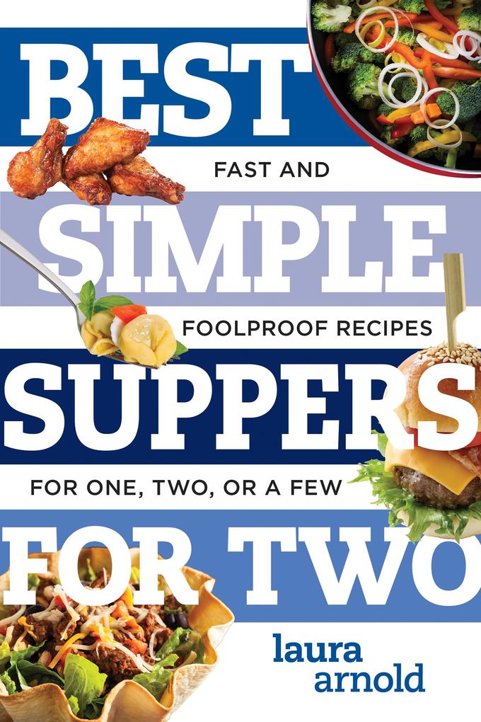 Produktbild: Best Simple Suppers for Two | Laura Arnold
