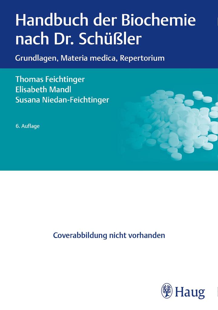 Produktbild: Handbuch der Biochemie nach Dr. Schüßler | Thomas Feichtinger, Elisabeth Mandl, Susana Niedan-Feichtinger