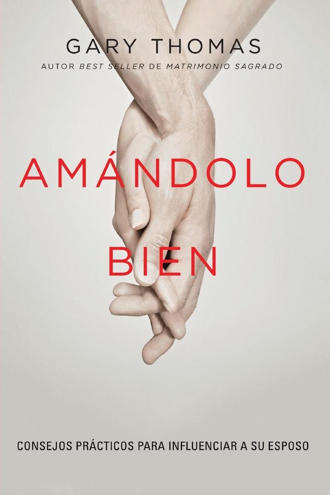Produktbild: Amándolo bien | Gary Thomas
