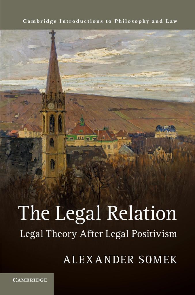 Produktbild: The Legal Relation | Alexander Somek