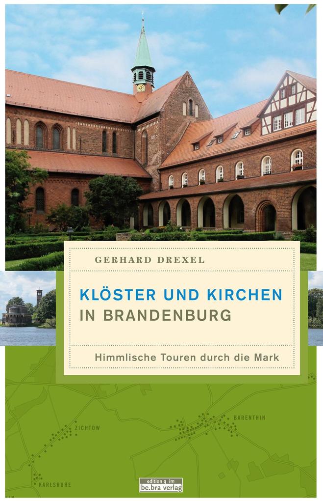 Produktbild: Klöster und Kirchen in Brandenburg | Gerhard Drexel