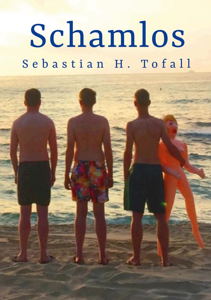 Produktbild: Schamlos | Sebastian H. Tofall