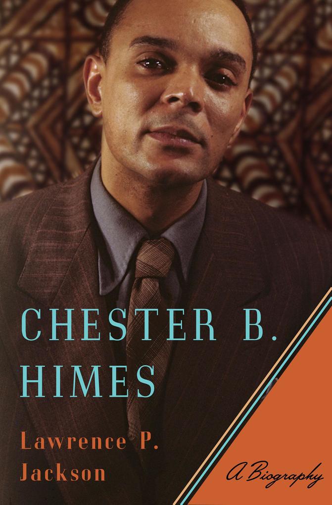 Produktbild: Chester B. Himes | Lawrence P. Jackson