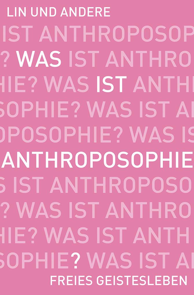 Produktbild: Was ist Anthroposophie?