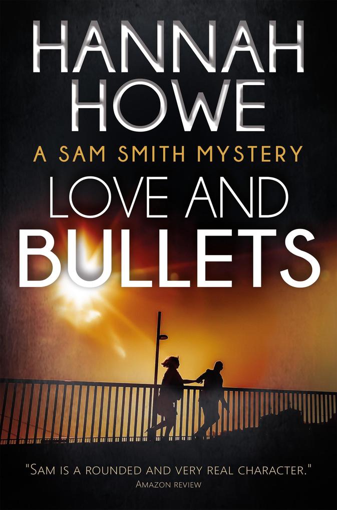 Produktbild: Love and Bullets | Hannah Howe