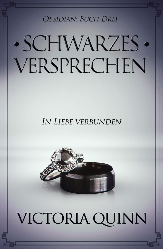 Produktbild: Schwarzes Versprechen (Obsidian (German), #3) | Victoria Quinn