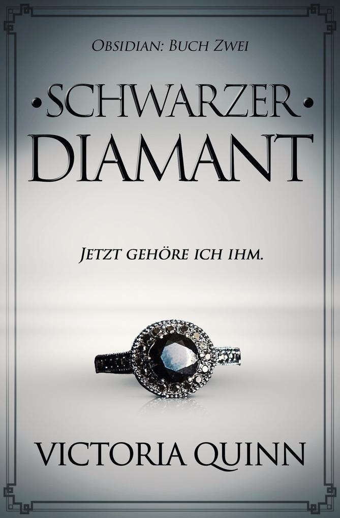 Produktbild: Schwarzer Diamant (Obsidian (German), #2) | Victoria Quinn