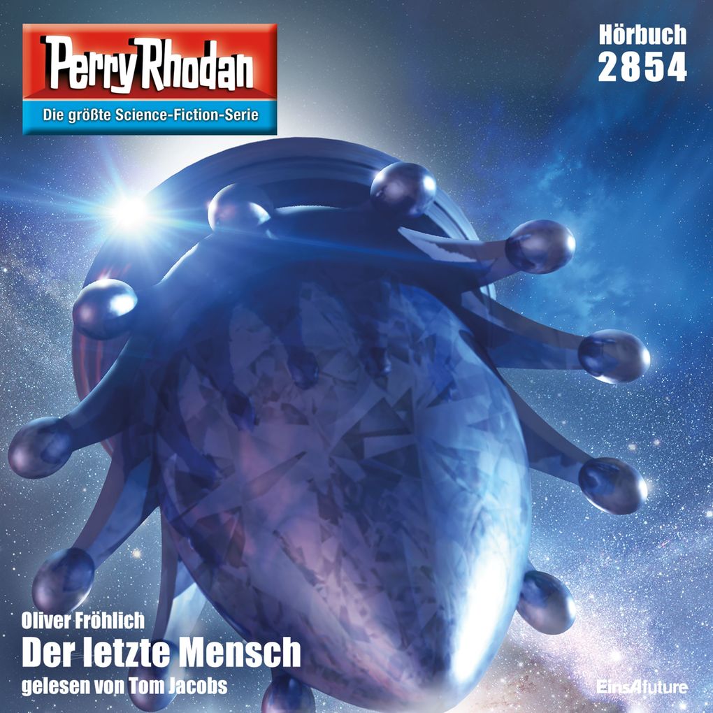 Produktbild: Perry Rhodan 2854: Der letzte Mensch | Oliver Fröhlich