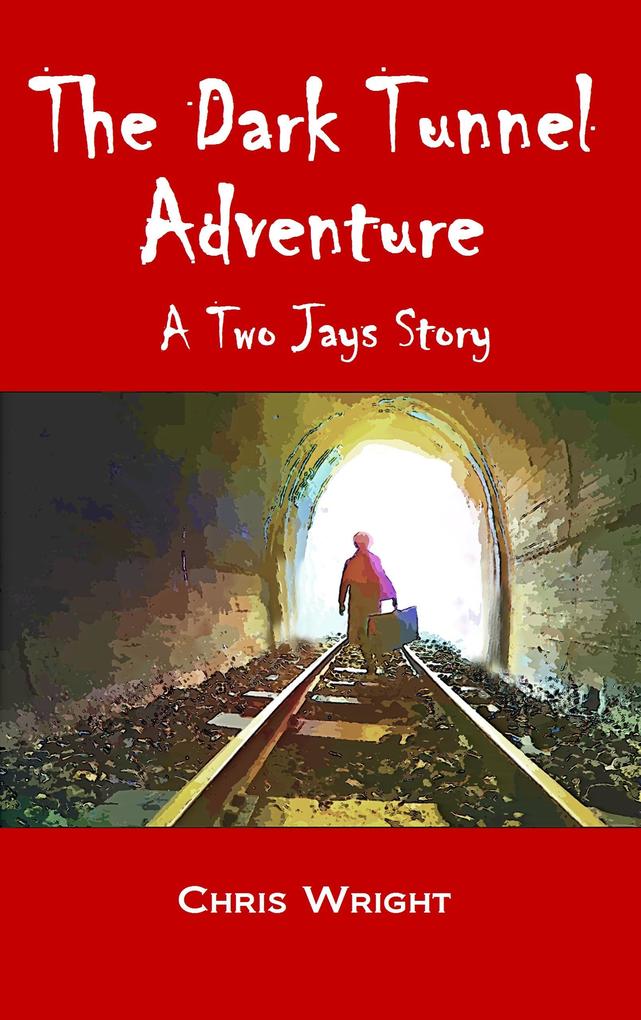 Produktbild: The Dark Tunnel Adventure | Chris Wright