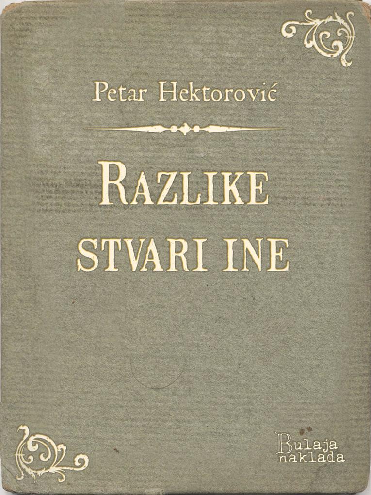 Produktbild: Razlike stvari ine | Petar Hektorovic