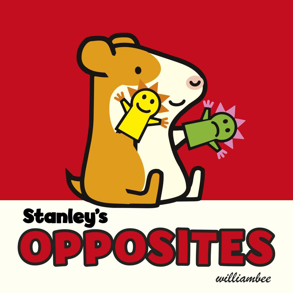 Produktbild: Stanley's Opposites | William Bee