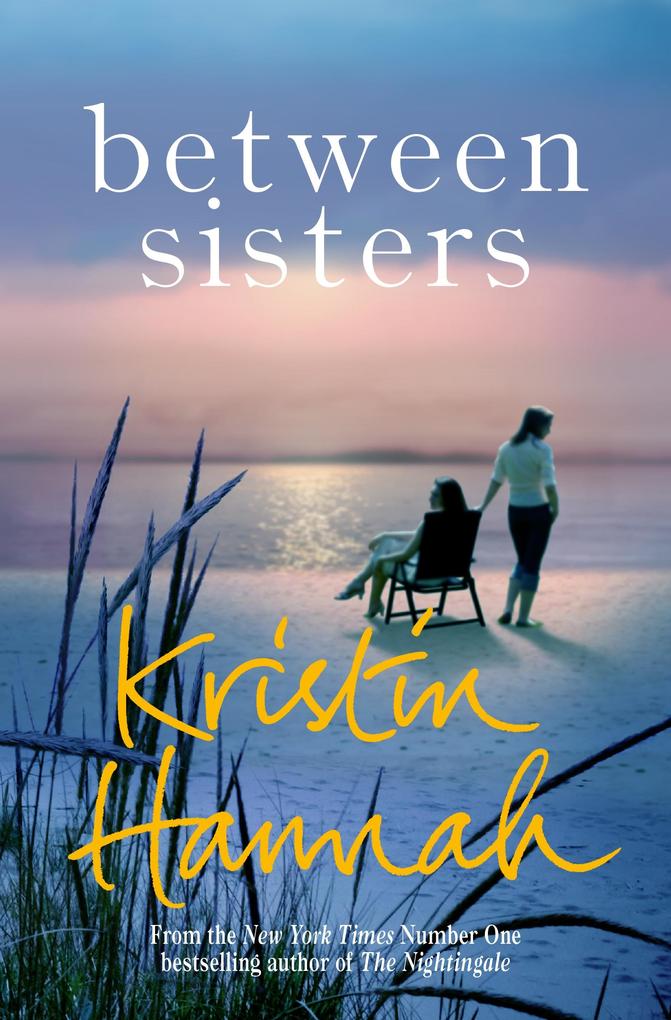 Produktbild: Between Sisters | Kristin Hannah