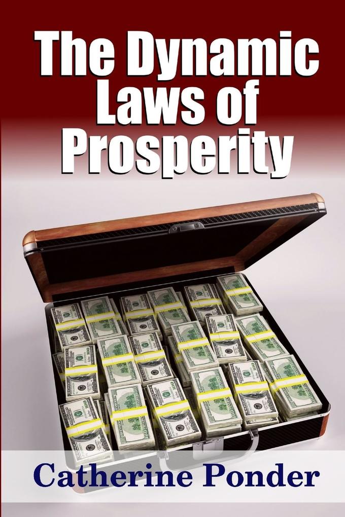 Produktbild: The Dynamic Laws of Prosperity | Catherine Ponder