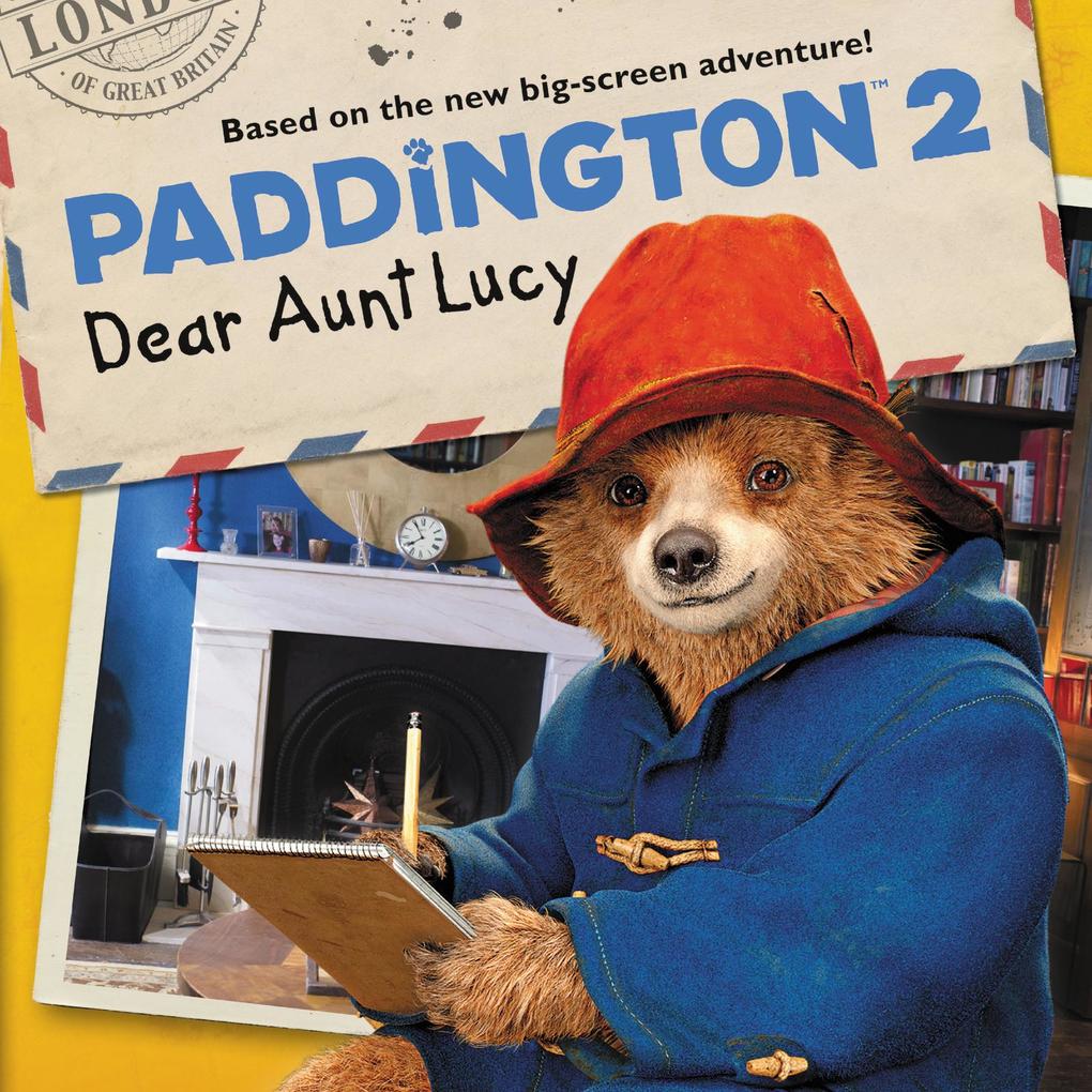 Produktbild: Paddington 2: Dear Aunt Lucy | Thomas Macri