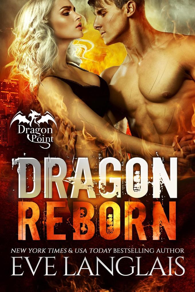 Produktbild: Dragon Reborn (Dragon Point, #5) | Eve Langlais