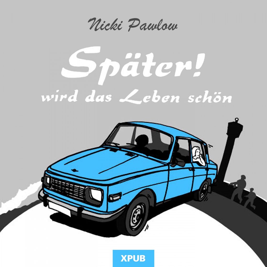 Produktbild: Später! Wird das Leben schön