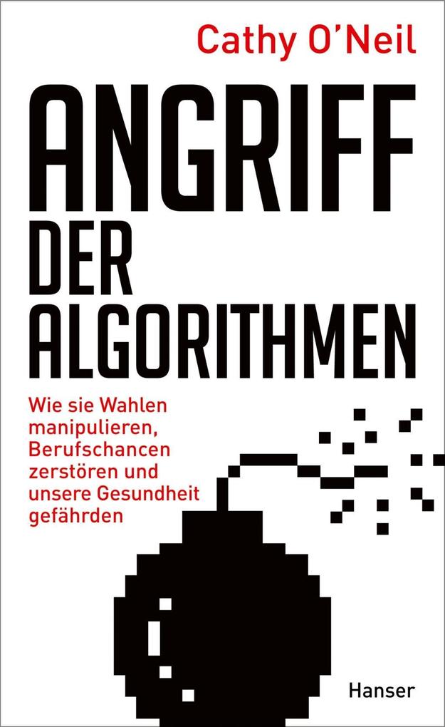 Produktbild: Angriff der Algorithmen | Cathy O'Neil