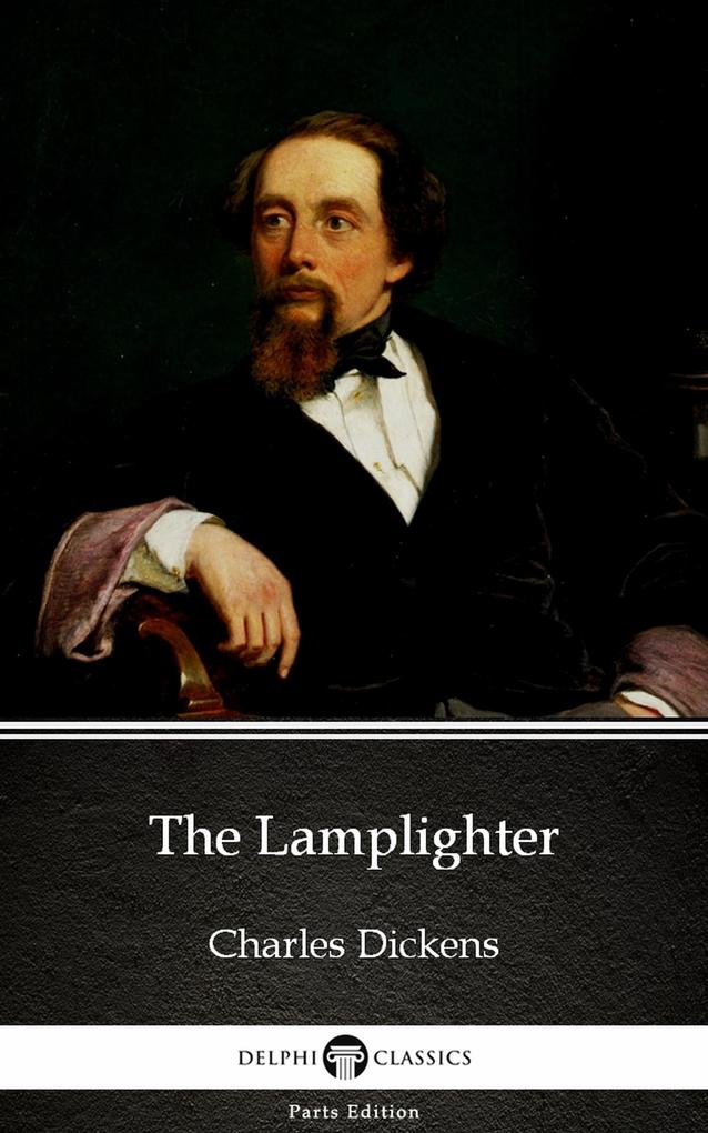 Produktbild: The Lamplighter by Charles Dickens (Illustrated) | Charles Dickens