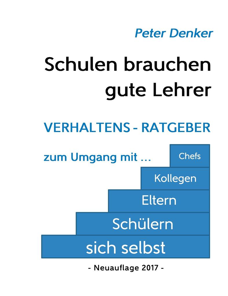 Produktbild: Schulen brauchen gute Lehrer | Peter Denker