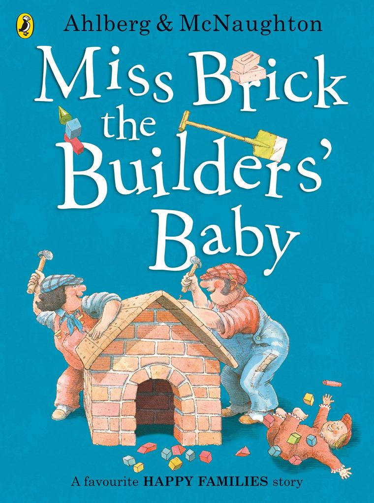 Produktbild: Miss Brick the Builders' Baby | Allan Ahlberg