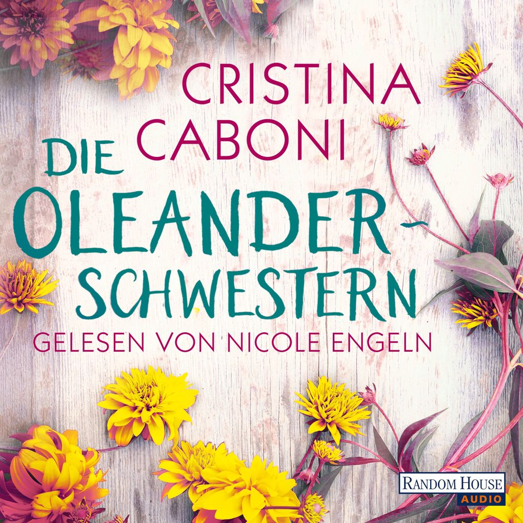Produktbild: Die Oleanderschwestern | Cristina Caboni