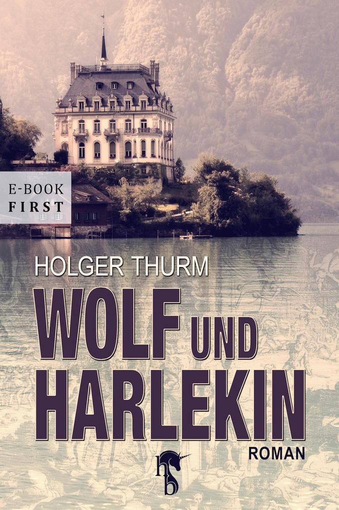 Wolf und Harlekin als eBook epub