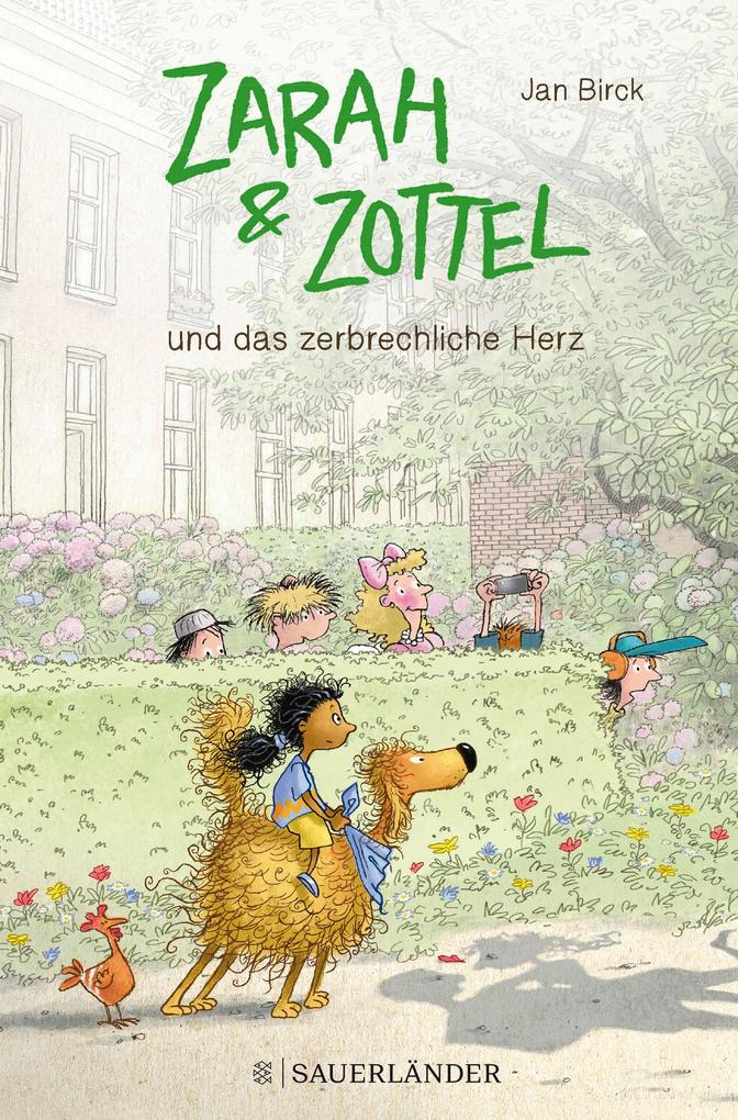 Produktbild: Zarah und Zottel - Und das zerbrechliche Herz | Jan Birck