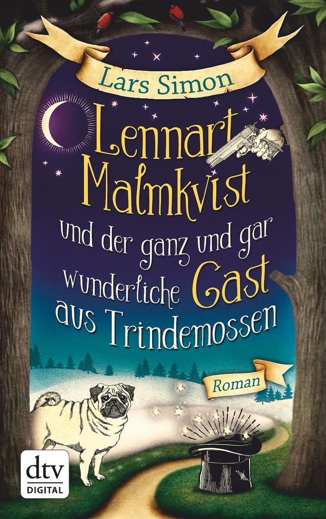 Produktbild: Lennart Malmkvist und der ganz und gar wunderliche Gast aus Trindemossen | Lars Simon