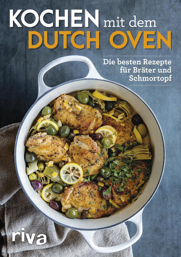 Produktbild: Kochen mit dem Dutch Oven | riva Verlag