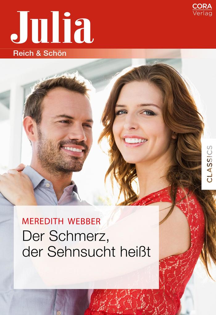 Produktbild: Der Schmerz, der Sehnsucht heißt | Meredith Webber