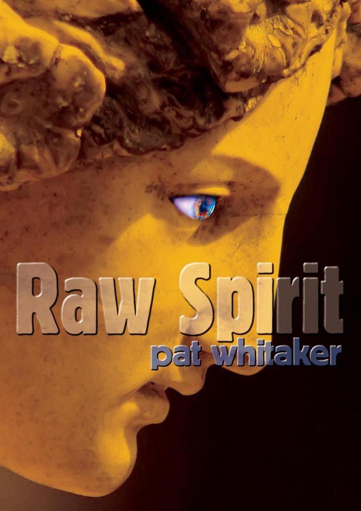 Produktbild: Raw Spirit | Pat Whitaker