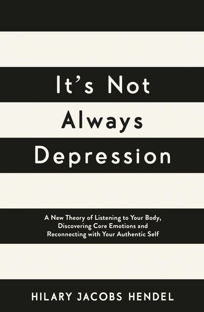 Produktbild: It's Not Always Depression | Hilary Jacobs Hendel