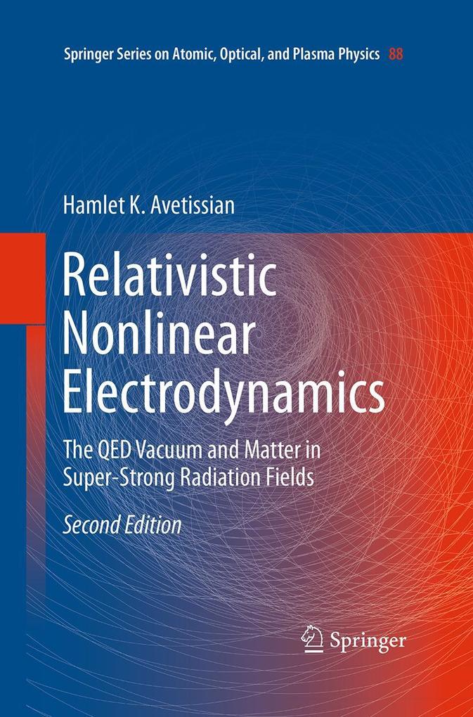 Produktbild: Relativistic Nonlinear Electrodynamics | Hamlet Karo Avetissian