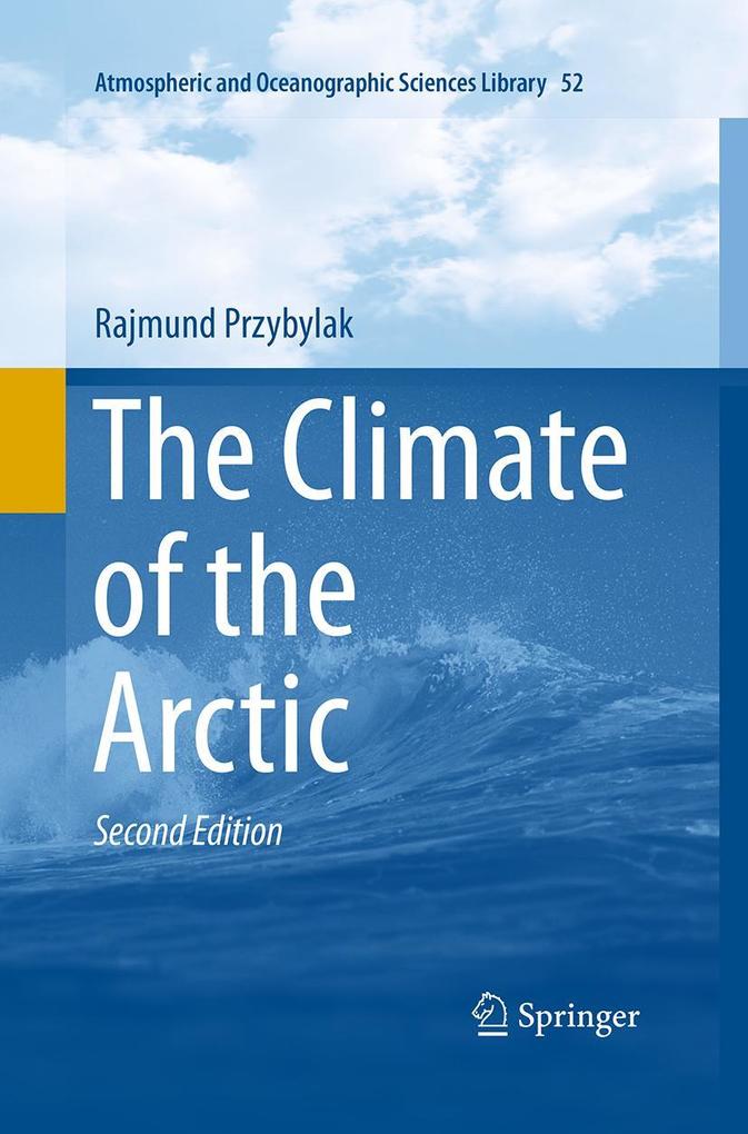Produktbild: The Climate of the Arctic | Rajmund Przybylak