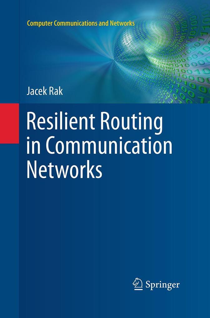 Produktbild: Resilient Routing in Communication Networks | Jacek Rak