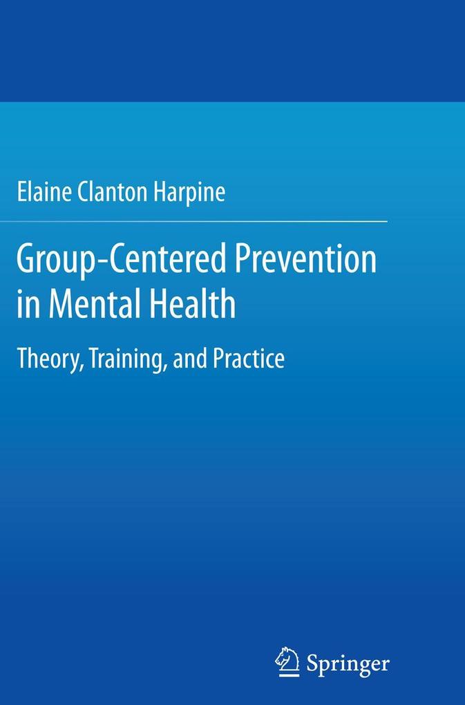 Produktbild: Group-Centered Prevention in Mental Health | Elaine Clanton Harpine
