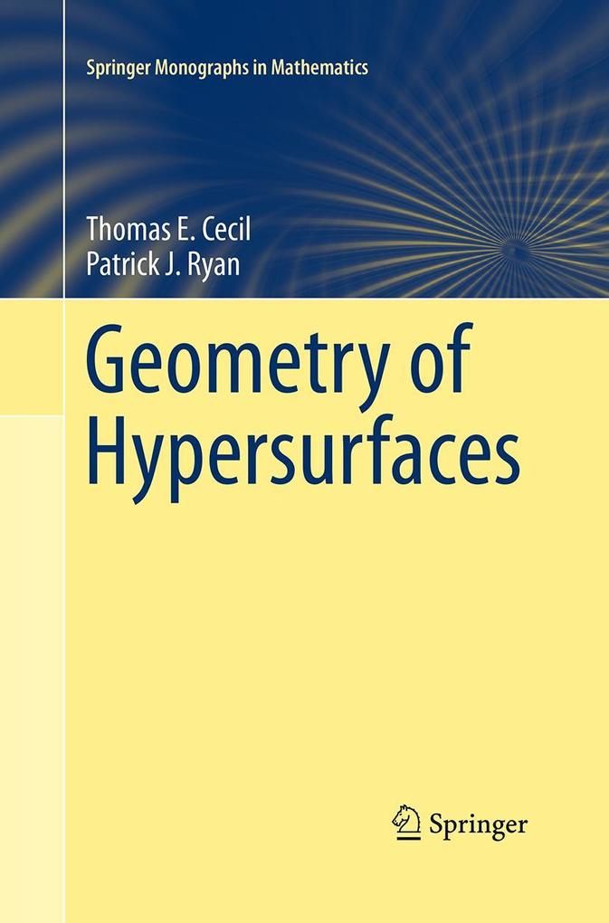 Produktbild: Geometry of Hypersurfaces | Thomas E. Cecil, Patrick J. Ryan