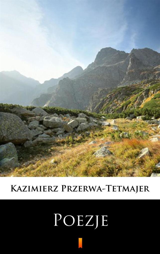 Produktbild: Poezje | Kazimierz Przerwa-Tetmajer