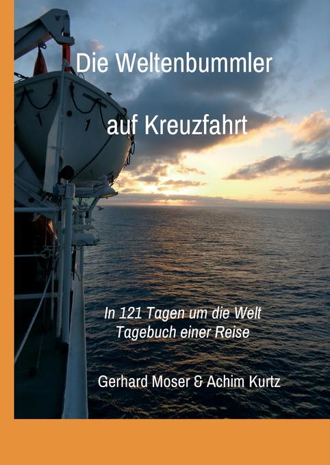 Produktbild: Die Weltenbummler auf Kreuzfahrt | Gerhard Moser