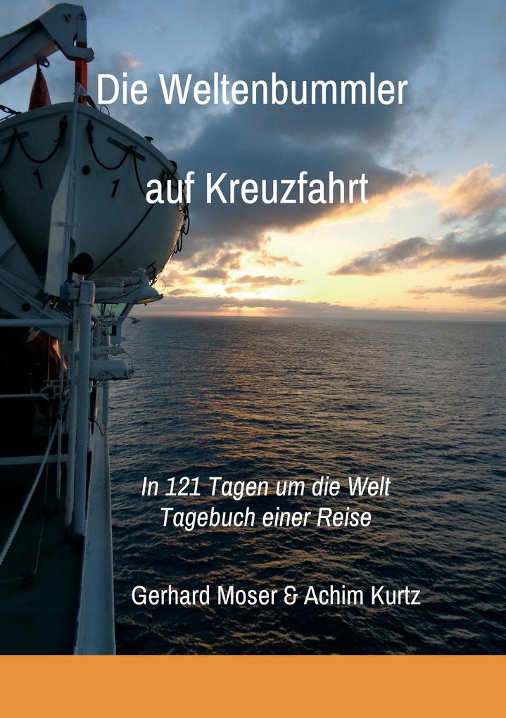 Produktbild: Die Weltenbummler auf Kreuzfahrt | Gerhard Moser