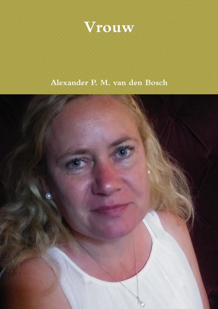 Produktbild: Vrouw | Alexander P. M. van den Bosch