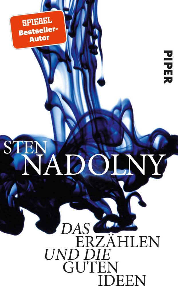Produktbild: Das Erzählen und die guten Ideen | Sten Nadolny