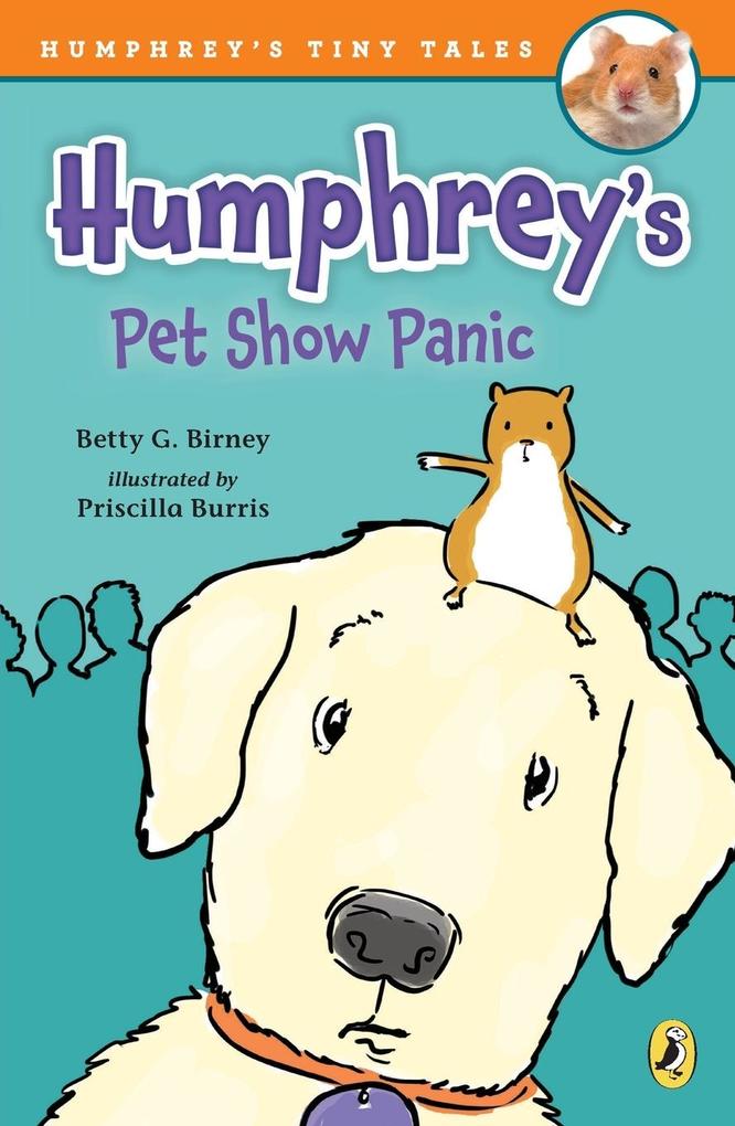 Produktbild: Humphrey's Pet Show Panic | Betty G. Birney