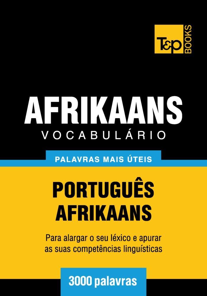 Produktbild: Vocabulário Português-Afrikaans - 3000 palavras | Andrey Taranov