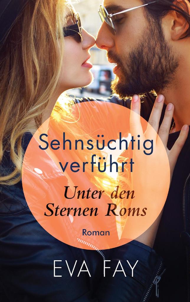 Produktbild: Sehnsüchtig verführt | Eva Fay