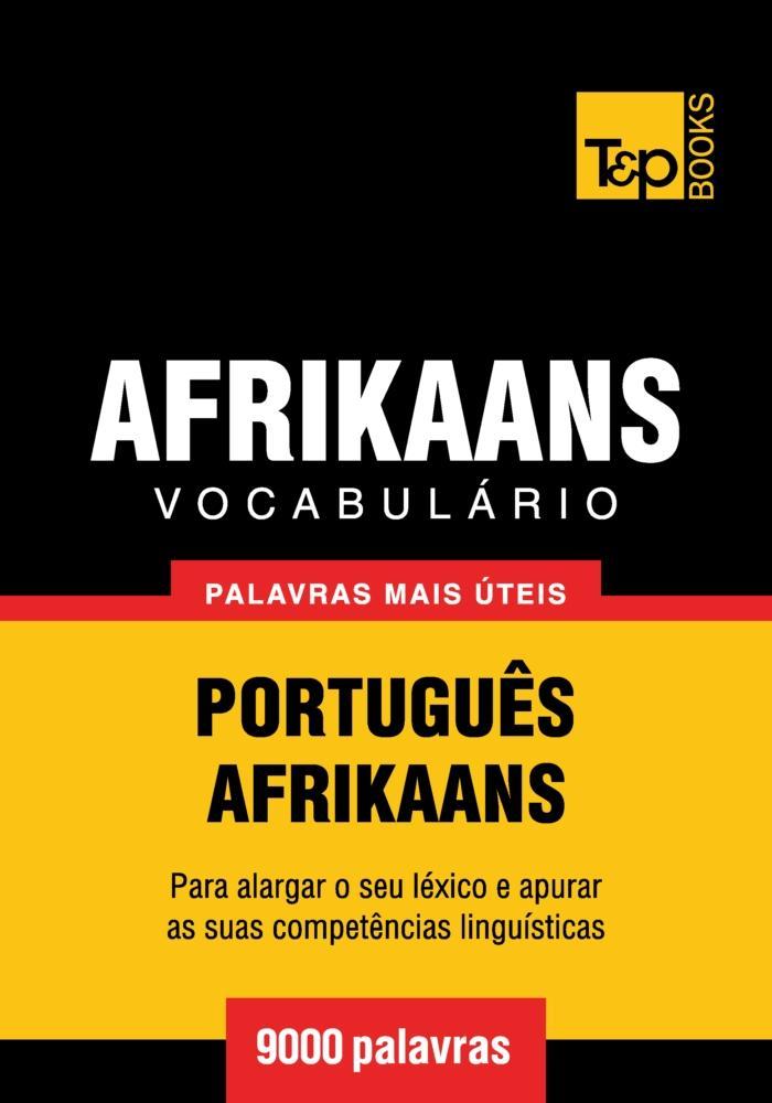 Produktbild: Vocabulário Português-Afrikaans - 9000 palavras | Andrey Taranov