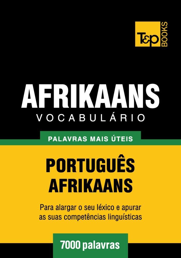 Produktbild: Vocabulário Português-Afrikaans - 7000 palavras | Andrey Taranov