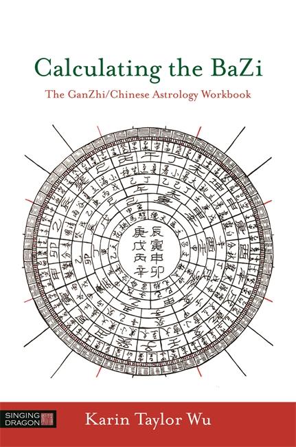 Produktbild: Calculating the BaZi | Karin Taylor Taylor Wu