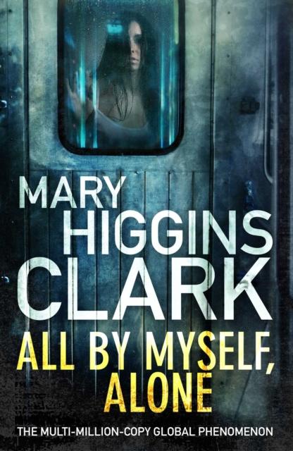 Produktbild: All By Myself, Alone | Mary Higgins Clark